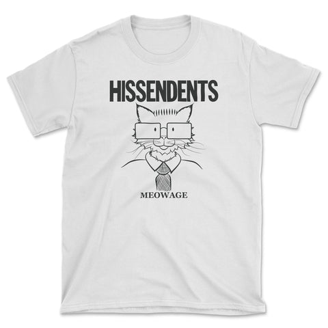 Hissendents- Unisex T-Shirt