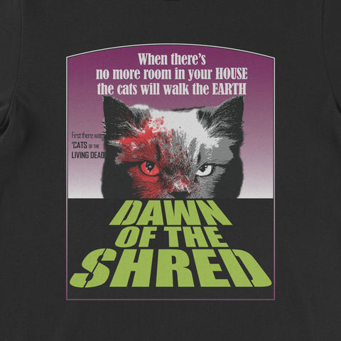 Dawn of the Shred- Unisex T-Shirt