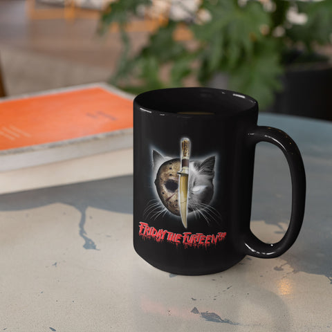 Friday The Furteenth- 15 oz Mug