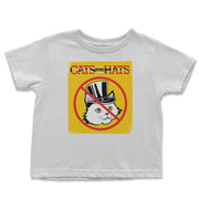 Cats Without Hats- Toddler T-Shirt