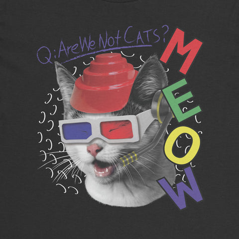 MEOW Are We Not Cats?- Youth T-Shirt
