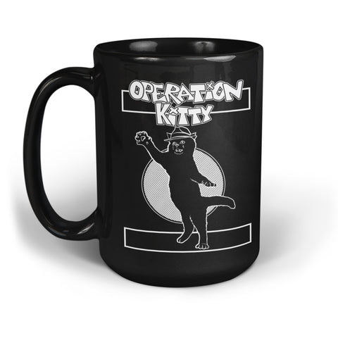 Operation Kitty- 15 oz Mug